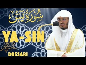 Sourate Ya-Sin Complète en Arabe et Français | Al Dossari ياسر الدوسري