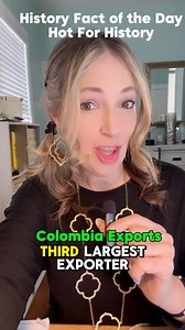 Hot for history, weird history fact of the day comes from colombia. did you know that Columbia exports coffee, flowers, and even emeralds to just name a few? #WeirdHistory #HistoryFactOfTheDay #historyfacts #colombia | Deanna Falchook