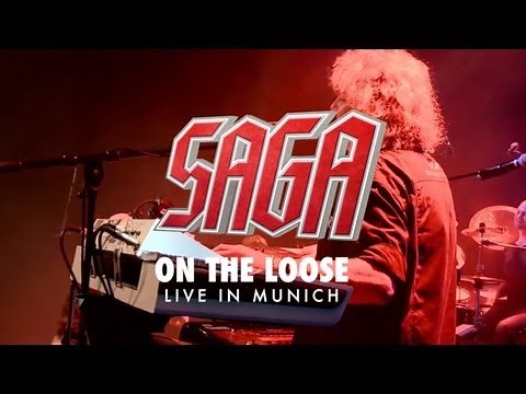 SAGA "On The Loose"