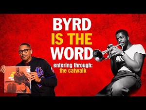 Episode 6- Why Donald Byrd Is a Central Force in Black American Music