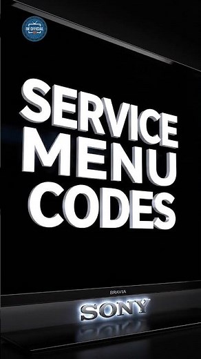 Sony TV Service Menu Codes | Access Hidden Settings