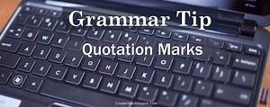 How to Correctly Use Quotation Marks - Create! Teach! Inspire!