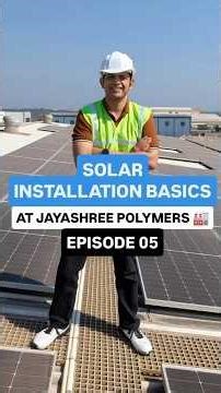 Solar Installation Basics At Jayashree Polymers Rp 5 #trandingreels #trandingshorts #solarpower
