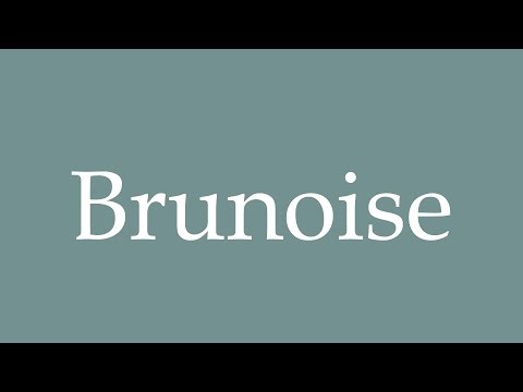 How to Pronounce ''Brunoise'' Correctly in French