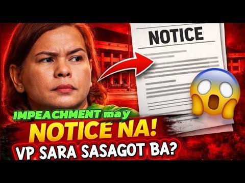 BREAKING: Notice Ipinadala na kay Sara Duterte! Ano ang Susunod sa Impeachment Process?