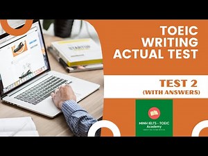 Full TOEIC Writing tests (Questions with Answer) - Test 02