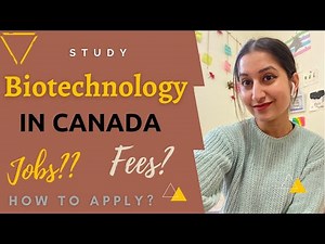 BIOTECHNOLOGY STUDY IN CANADA (CENTENNIAL COLLEGE) INTERNATIONAL STUDENT IN CANADA
