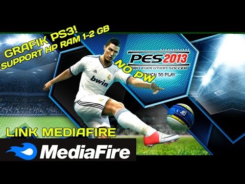 PES 2013 ANDROID VERSION!! GAME PES 2013 LINK MEDIAFIRE