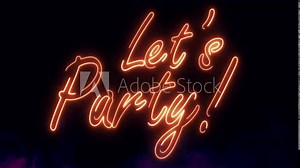 Let's Party text font with light. Luminous and shimmering haze inside the letters of the text Party. Lets Party neon sign.