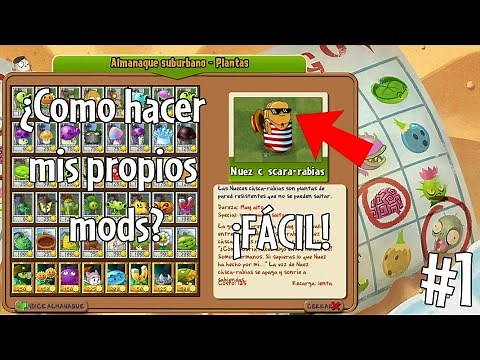¿Como hacer mis propios mods en PvZ? Parte #1