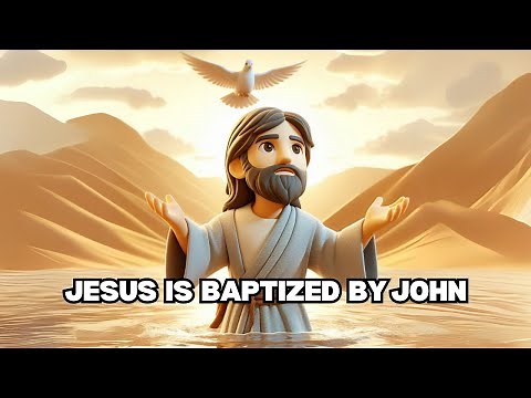 JESUS Is BAPTIZED by JOHN | Animated Bible Stories