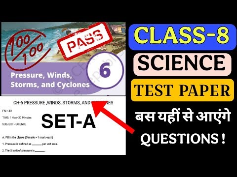 Class-8 Science || Question Paper || CH-6 Pressure, Winds, Storms and Cyclones|| Important Questions