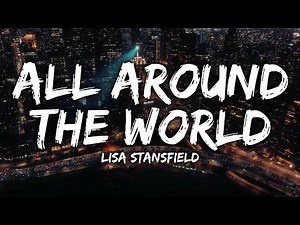 Lisa Stansfield - All Around The World (Lyrics)