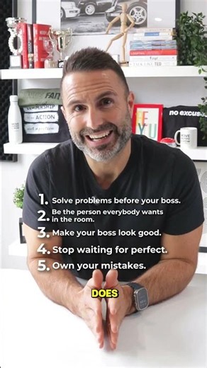 Do These 10 Things at Work and Your Boss Can't Ignore You