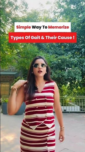 Simple Way To Memorize Types of Gait & Their Cause ! | Dr Neha Shukla