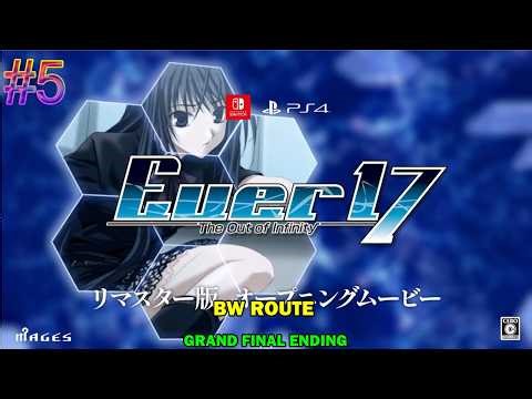 Ever 17 The Out of Infinity playthrough #5 - BW route - Grand ending