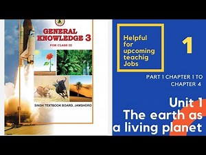 Unit 1 part 1 science class 3 | the earth as a living planet | Sindh text Book Board