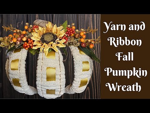 Wrapped Yarn and Ribbon Pumpkin Wreath | Easy Pumpkin Wreath | Yarn Pumpkin Wreath | Fall Wreath DIY