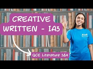 Creative Written Response - IA3 | QCE Literature 3&4