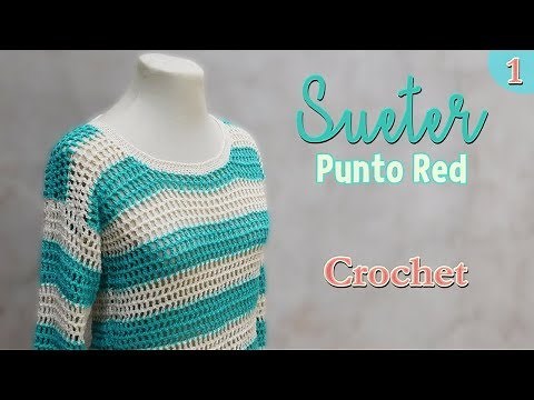 Como tejer un sueter a crochet para principiantes (1/2)
