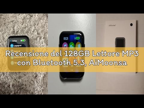 Recensione del 128GB Lettore MP3 con Bluetooth 5.3, AiMoonsa Lettore Musicale con Altoparlante HD In
