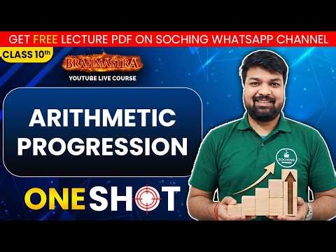 Class 10 Arithmetic Progression ONE SHOT 🔥 | Class 10 Maths Chapter 5 | Soching class 10 Maths