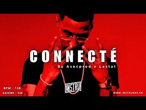 [FREE] Instru Rap Freeze Corleone x Kaaris "CONNECTÉ" Trap Sombre Instrumental Rap By Asec x Lestat