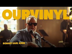 Robert Earl Keen | Full Performance