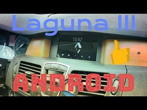 Android into Renault Laguna III