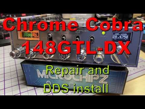 EP 226 - Chrome Cobra 148GTL-DX - Repair and DDS install.