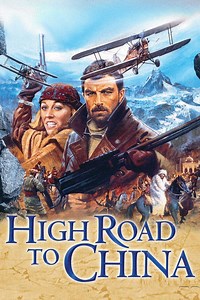 High Road to China - Alchetron, The Free Social Encyclopedia