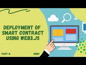 Deployment of Smart Contract using web3.js | Part -8 | Code Eater | Hindi