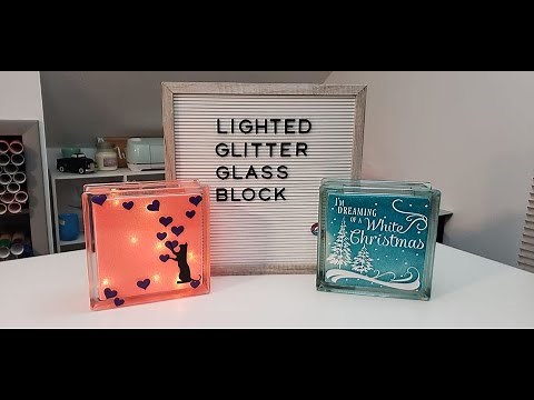 How to make a lighted Glitter glass block