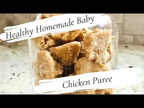 Chicken Puree | 3-Step Homemade Stage 1 Baby Food