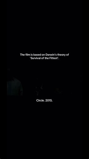Circle Movie: Survival of the Fittest Explored