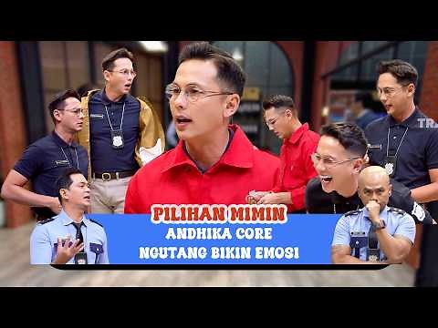 Andhika Core, Yang Ngutang Yang Lebih Galak! Lapor Pak! | PILIHAN MIMIN