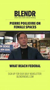 Pierre Poilievre points out that the federal government does not have control over female spaces, as it's a municipal and provincial issue. Are the provinces doing enough in regards to this issue? | Blendr News
