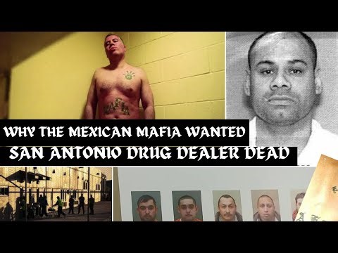 Why Mexican Mafia wanted San Antonio Drug Dealer Dead