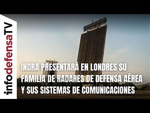 Indra presents its family of air defense radars and communication systems in London.