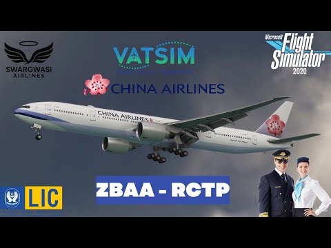 MSFS2020 | LIVE VATSIM FLIGHT | BEIJING (ZBAA) TO TAIPEI (RCTP) | CHINA AIRLINES BOEING 777-300ER