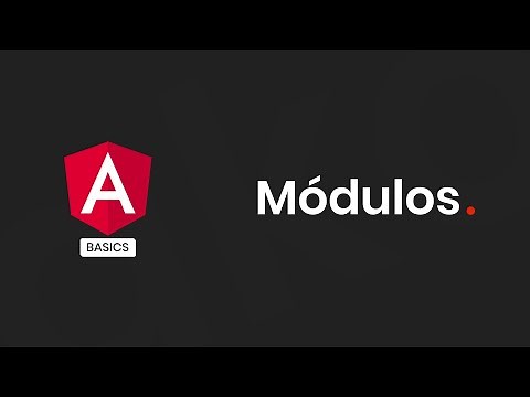 Angular Basics - Módulos