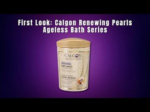 First Look: Calgon Renewing Pearls Ageless Bath Series