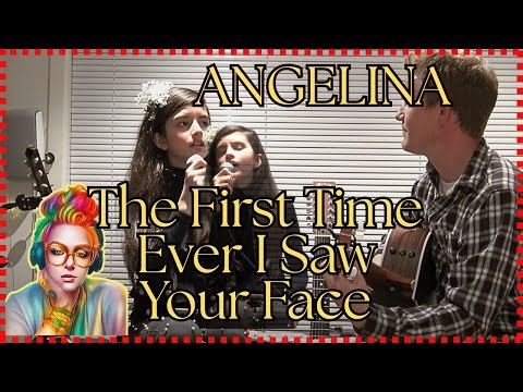 The First Time I Ever Saw ANGELINA JORDAN sing THE FIRST TIME EVER I SAW YOUR FACE | MY REACTION:
