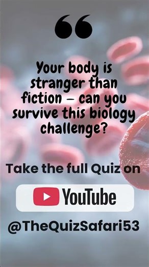 Biology Quiz 🧬 | 21 Fun & Mind-Blowing Questions to Test Life Science Skills!