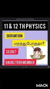 11 & 12 th Physics Secret hacks to remember derivations