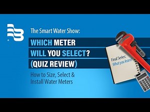 Which Meter Will You Select? | The Smart Water Show, Episode 27