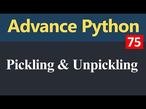 Pickling and Unpickling in Python (Hindi)