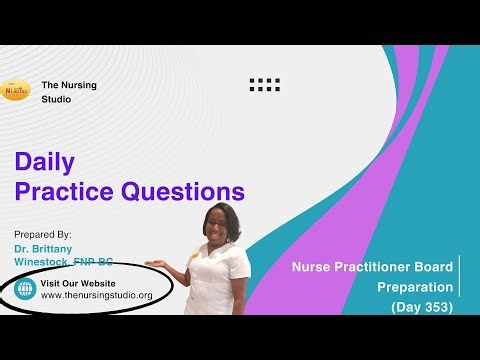 Practice Questions for Nurse Practitioner Board Success. ANCC/AANP (Day 353)