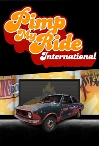 Сериал Тачку на прокачку International Pimp My Ride International смотреть онлайн бесплатно!