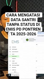 CARA MENGATASI DATA SANTRI TANPA STATUS DI EMIS PD PONTREN TA 2025-2026 #updateemispdpontren